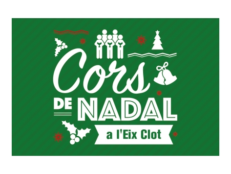 Coros y corales de Navidad al Eix Clot