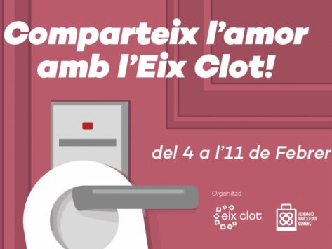 Comparteix l'amor amb l'Eix Clot