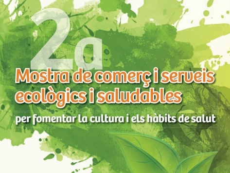 2a Mostra de comerç i serveis ecològics i saludables