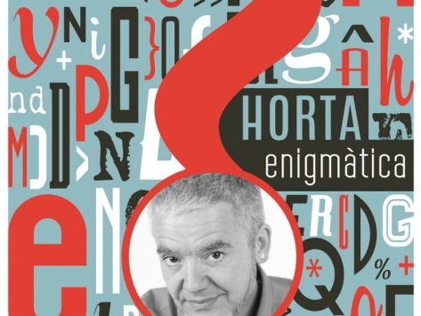 HORTA ENIGMÀTICA – Batalla final d’enigmes amb en Màrius Serra i lliurament de premis