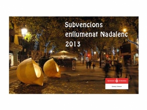Convocatòria de subvencions per a l'Enllumenat Nadalenc de carrers 2013